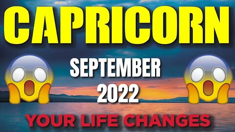 Capricorn ♑️ 😱😱YOUR LIFE CHANGES 😱😱 SEPTEMBER 2022♑️ Capricorn tarot♑️