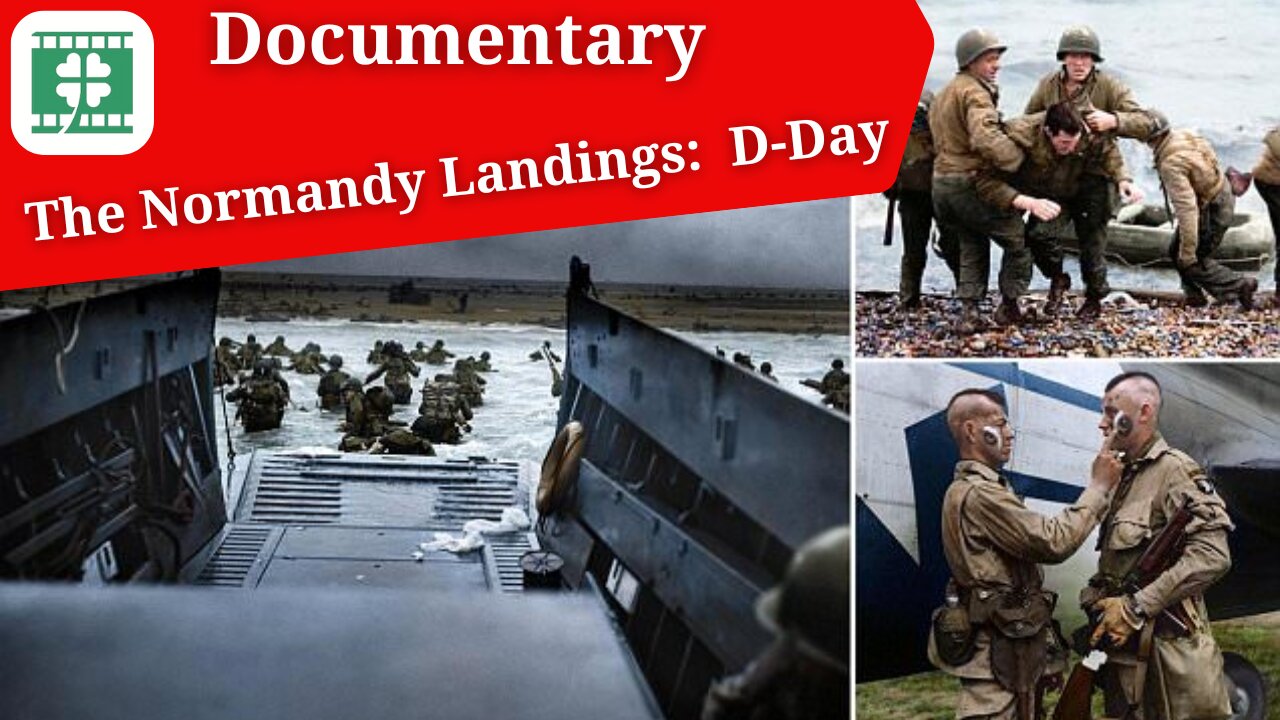 The Normandy Landings: D-Day / Documentary