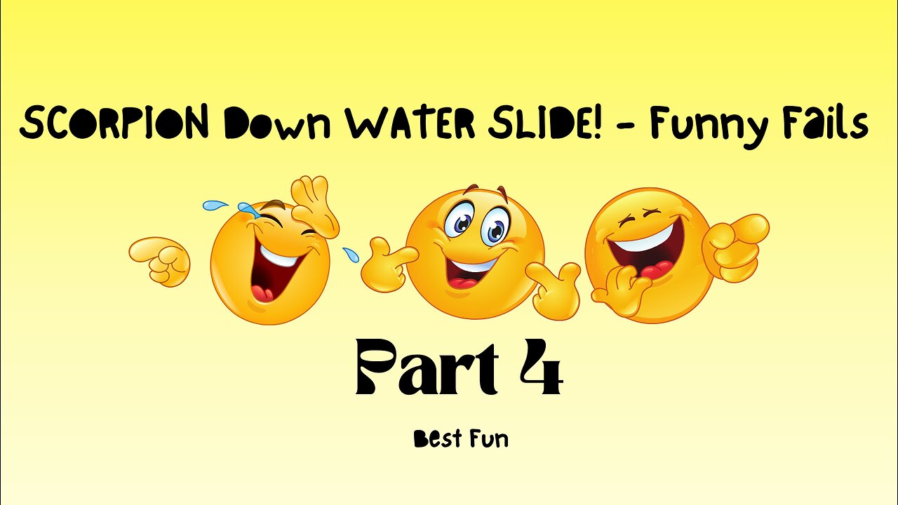 SCORPION Down WATER SLIDE! - Funny Fails Part 4