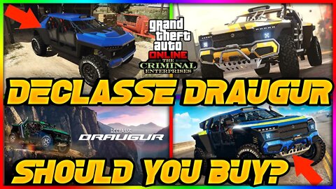 Smash Or Gas - Is The Declasse Draugur For YOU? GTA 5 Online