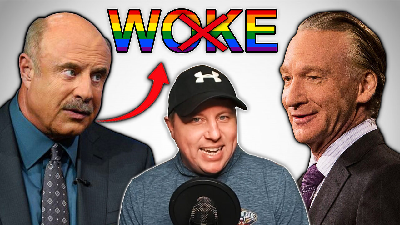 Bill Maher & Dr Phil DESTROY Woke Culture