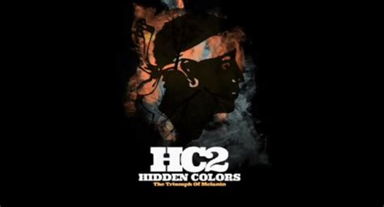 Hidden Colors 2 The Triumph of Melanin Documentary