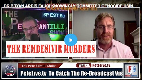 Fauci knowingly sentenced COVID-19 patients to death by giving them remdesivir