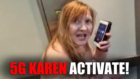5G KAREN ACTIVATE!: The elevator incident - [12/31/2022]