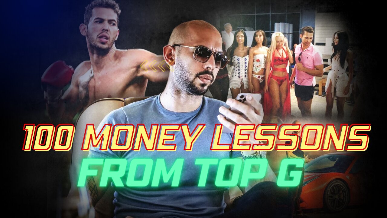 100 MONEY LESSONS FROM ANDREW TATE