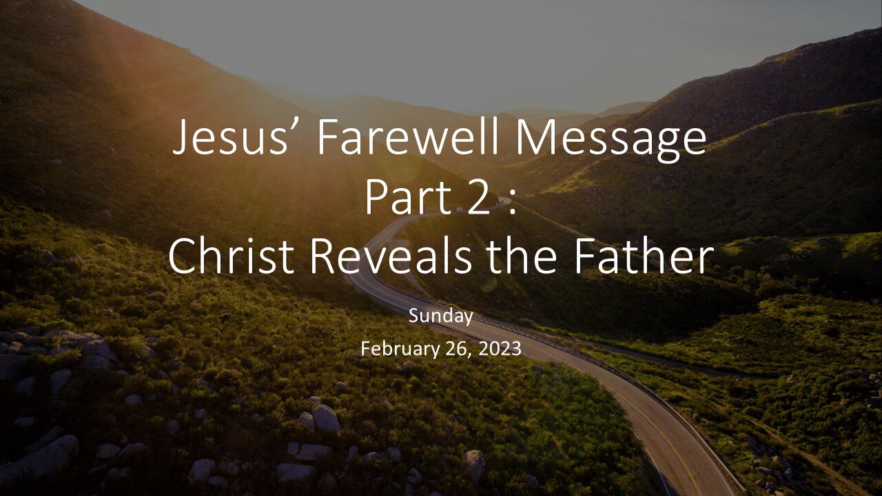 Jesus' Farewell Message Pt. 2