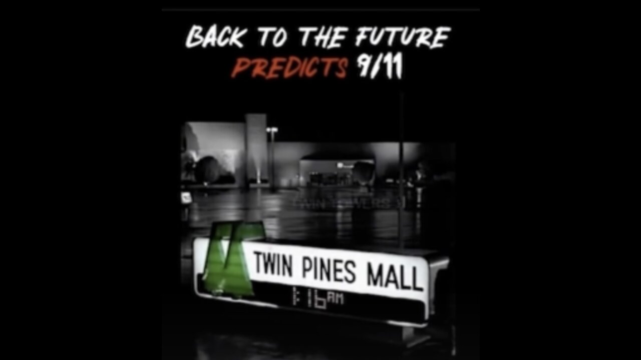 DID “BACK TO THE FUTURE” PREDICT 9/11?