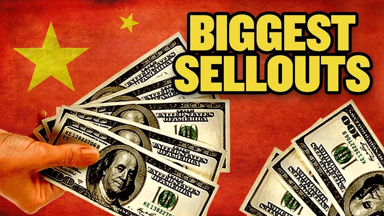 The Biggest Sellouts to China