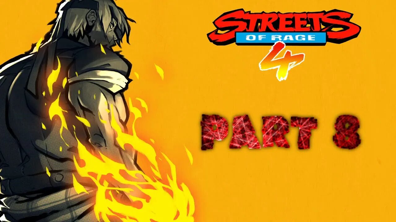 Streets of Rage 4 PART 8: Spinning Axels