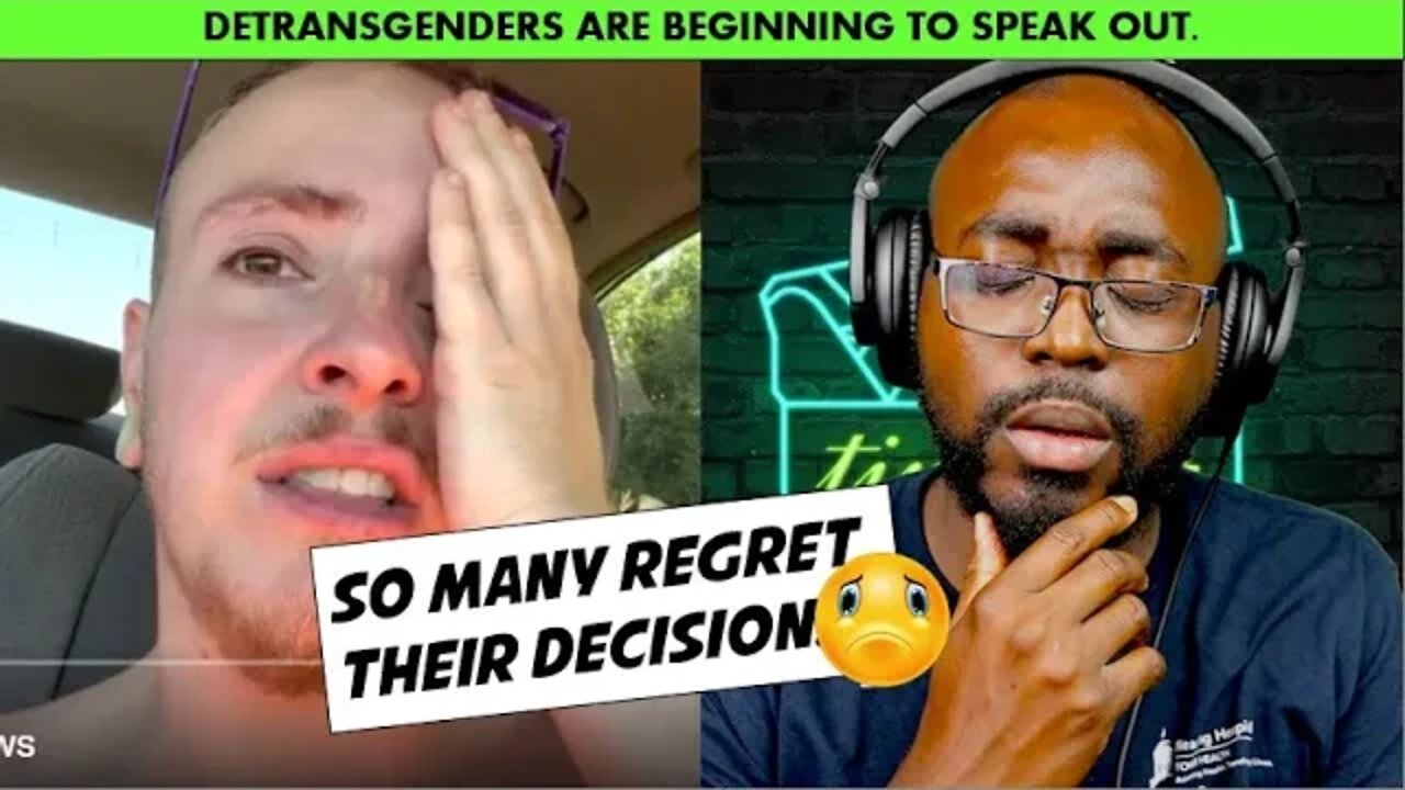 The DETRANSGENDERS are regretting the Decision, where is the support group?