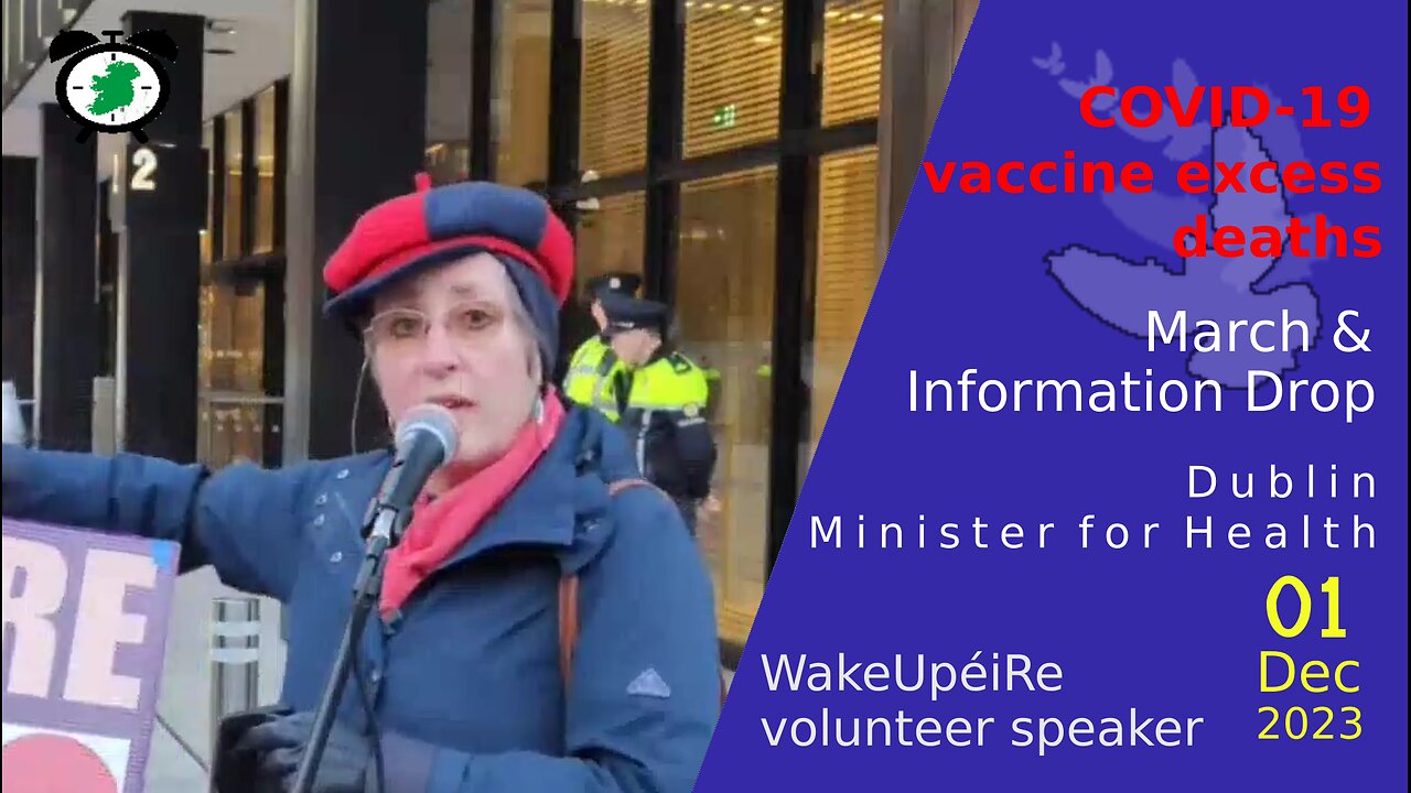 Volunteer Speaker - Wakeupeire March && Information Drop - Dublin, Minister Health