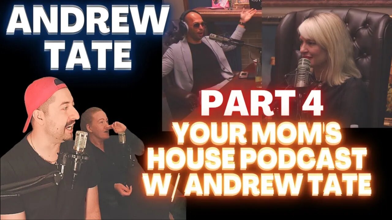 YOUR MISTAKES ARE ON YOU - Your Mom's House Podcast w/ Andrew Tate - Part 4