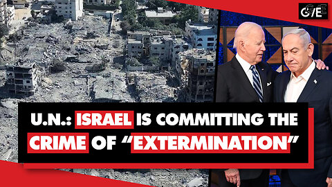UN says Israel is committing crimes against humanity & 'extermination' in Gaza