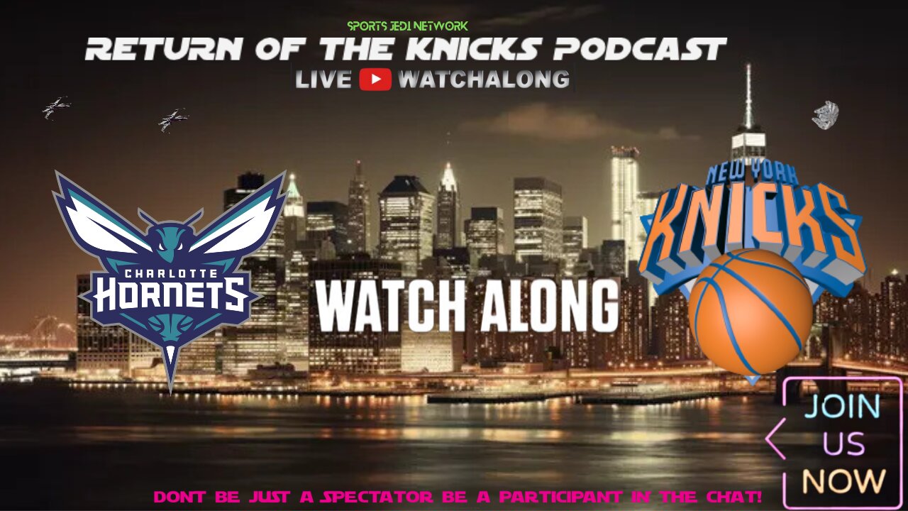 🏀 NY KNICKS vs Charlotte Hornets LIVE REACTION & PLAY BY PLAY WATCH ALONG|BALONCESTO DE NBA