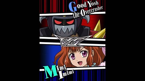 Yu-Gi-Oh! Duel Links - Son, Get That Silly Disguise Off! Mimi Imimi vs. Good Yosh the Overcrusher