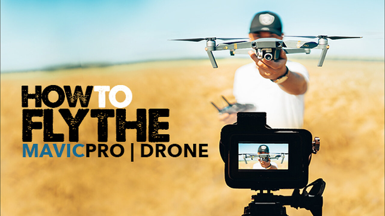 How To Fly The MAVICPRO Drone
