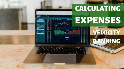 Velocity Banking & Calculating Expenses