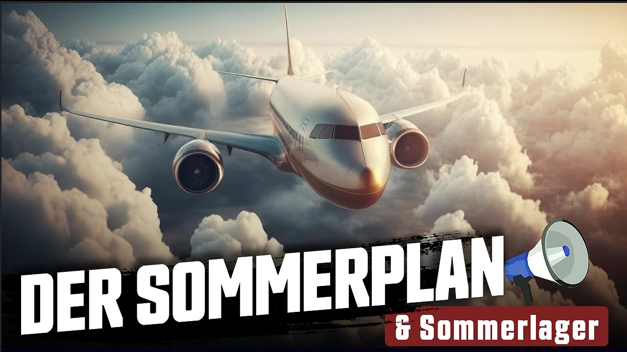 Sommerlager und Sommerplan