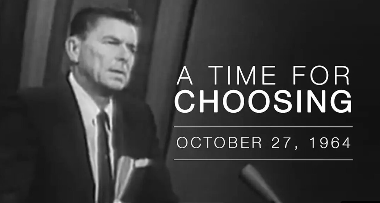 RONALD REGAN: A TIME FOR CHOOSING (1964)