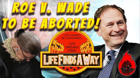 Roe v. Wade to be Overturned