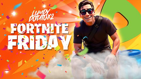 Fortnite Friday House Party - #RumbleTakeover