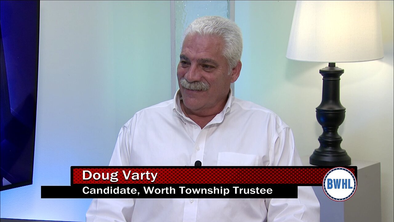 Candidate, Worth Township Trustee - Doug Varty