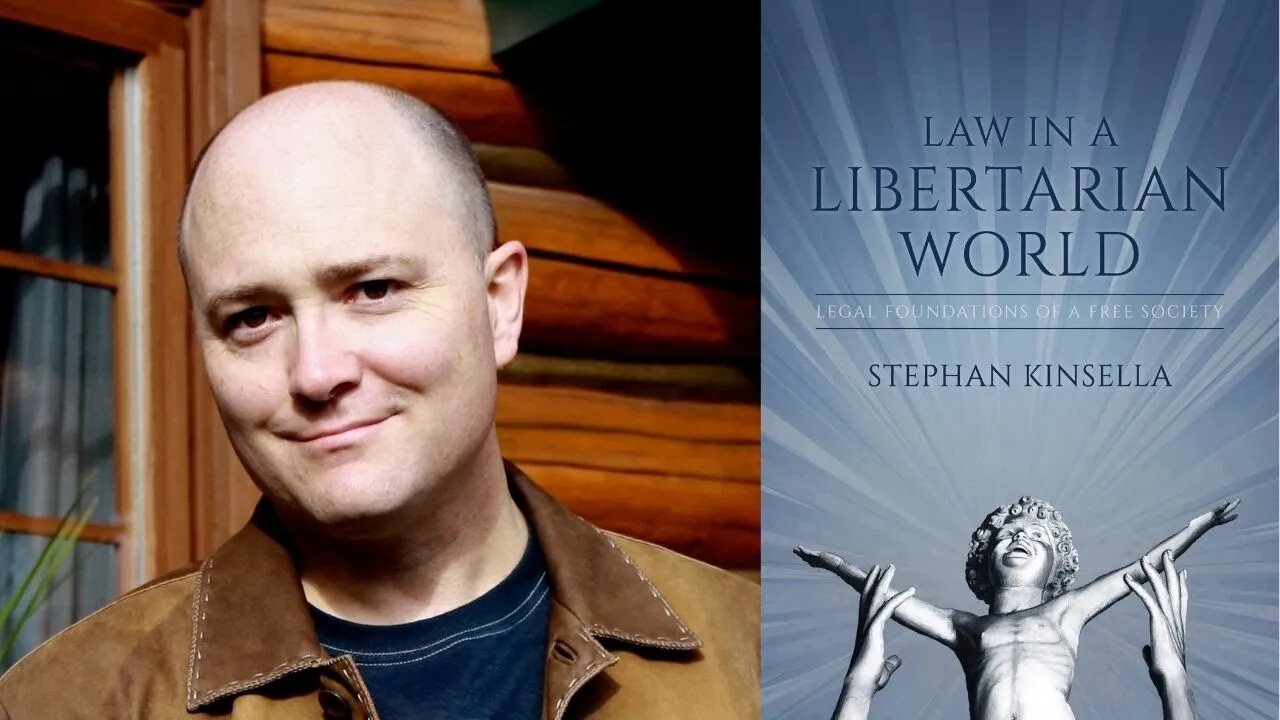 Stephan Kinsella: Legislation and the Discovery of Law in a Free Society Ep. 136