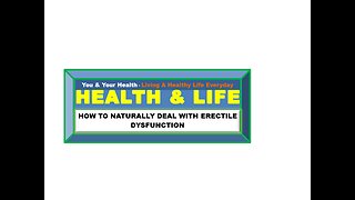 HOW TO NATURALLY DEAL WITH ERECTILE DYSFUNCTION