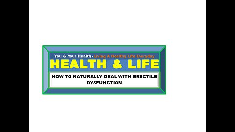 HOW TO NATURALLY DEAL WITH ERECTILE DYSFUNCTION