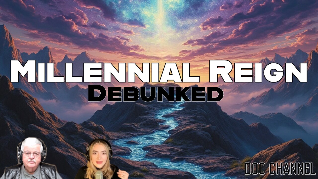 Millennial Reign Debunked