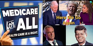 Democrats Failure With M4ALL, AOC Healthcare Comment, TYT Rebranding, RFK Jr. Push For JFK Case