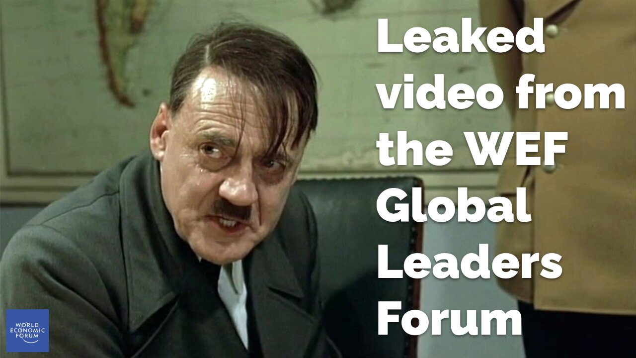 Leaked video from the WEF Global Leaders Forum