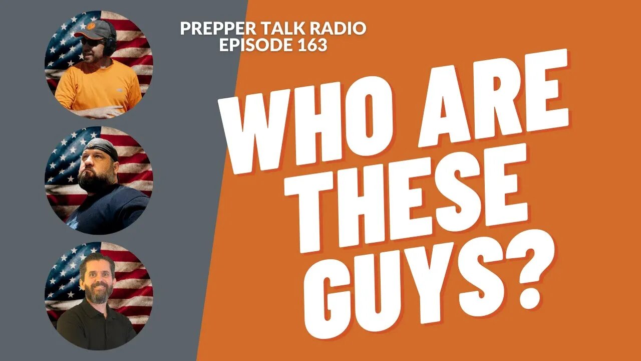 Prepper Talk Radio | Ep 163 | Who We Are & How We Started Prepping