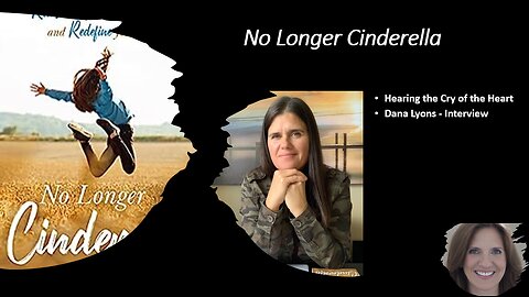 A Conversation With Dana Lyons - No Longer Cinderella