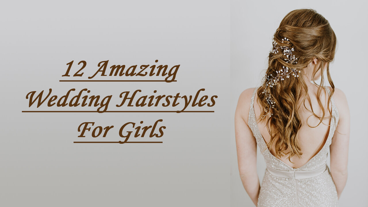 12 Amazing Wedding Hairstyles For Long Hair