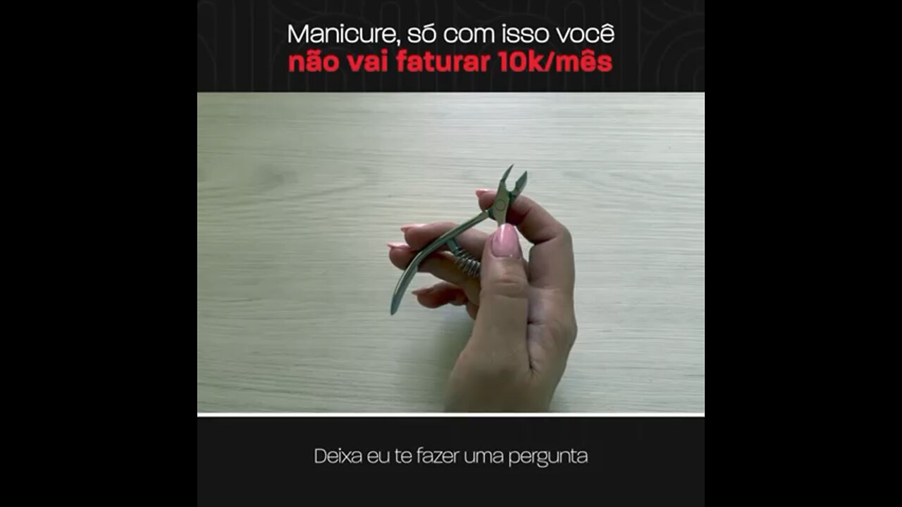 Manicure, só com isso você não faturar 10k por mês.