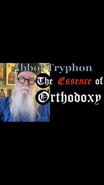 The Essence of Orthodoxy