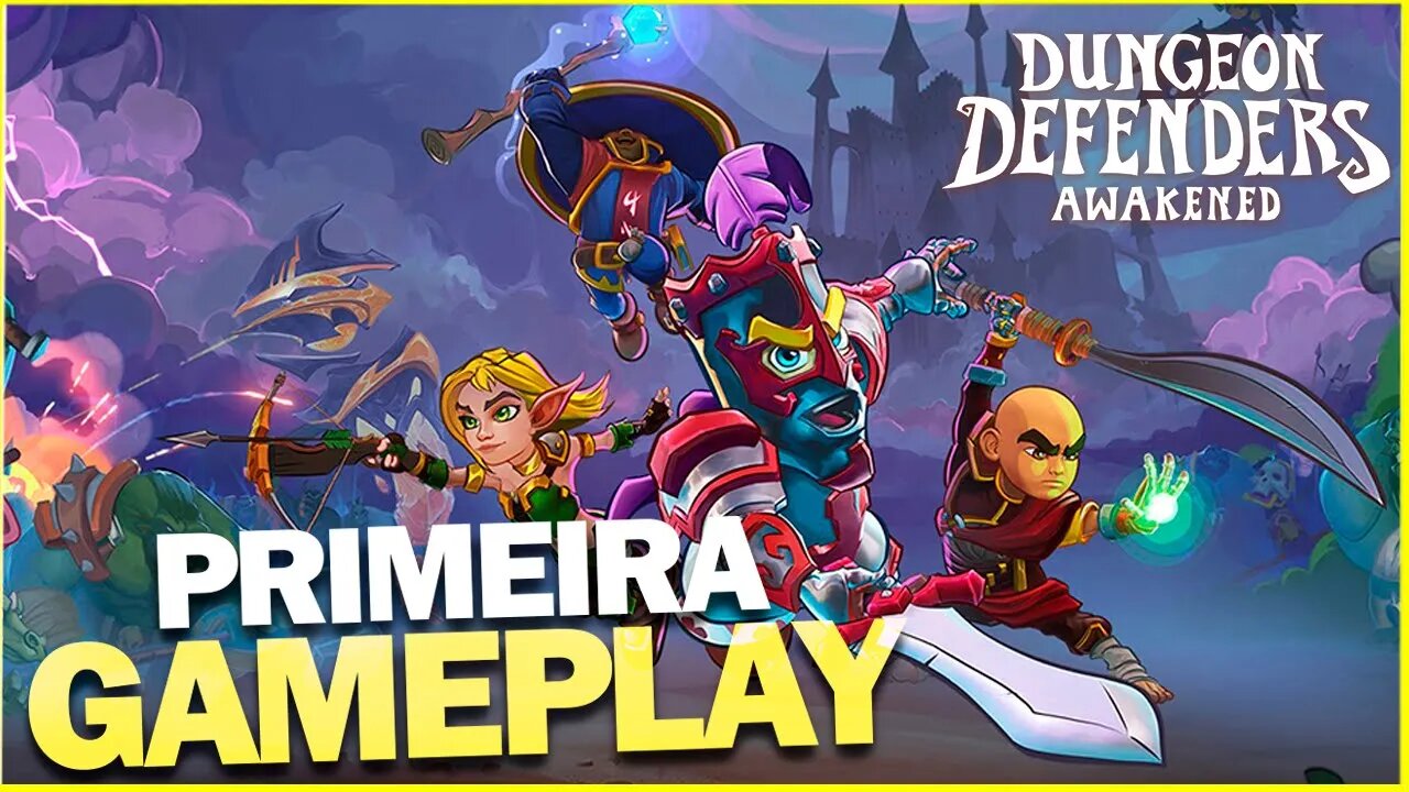 PRIMEIRA GAMEPLAY DE DUNGEON DEFENDERS: AWAKENED