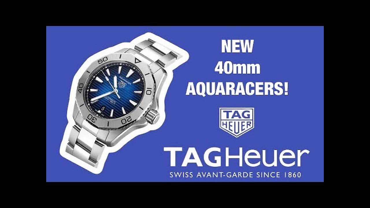 Tag Heuer’s Newest 40mm diver! AquaRacer Calibre 5 - WBP2110 & WBP2111