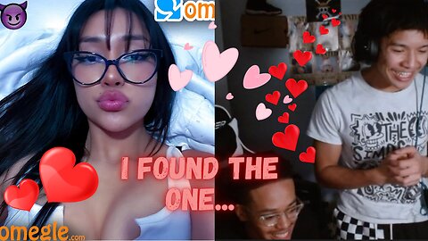 I found the love of my life... (OMEGLE)