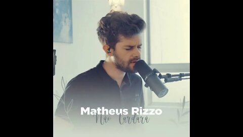 Matheus Rizzo Não Tardará play back
