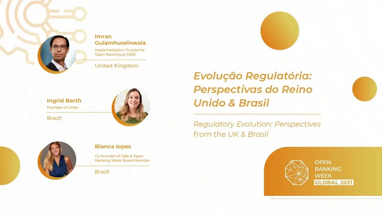 Evolucao Regulatoria Perspectivas do Reino Unido e Brasil | Open Banking Week