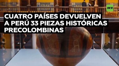Cuatro países devuelven a Perú 33 piezas históricas precolombinas