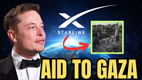 Elon Musk Aid Gaza with Starlink