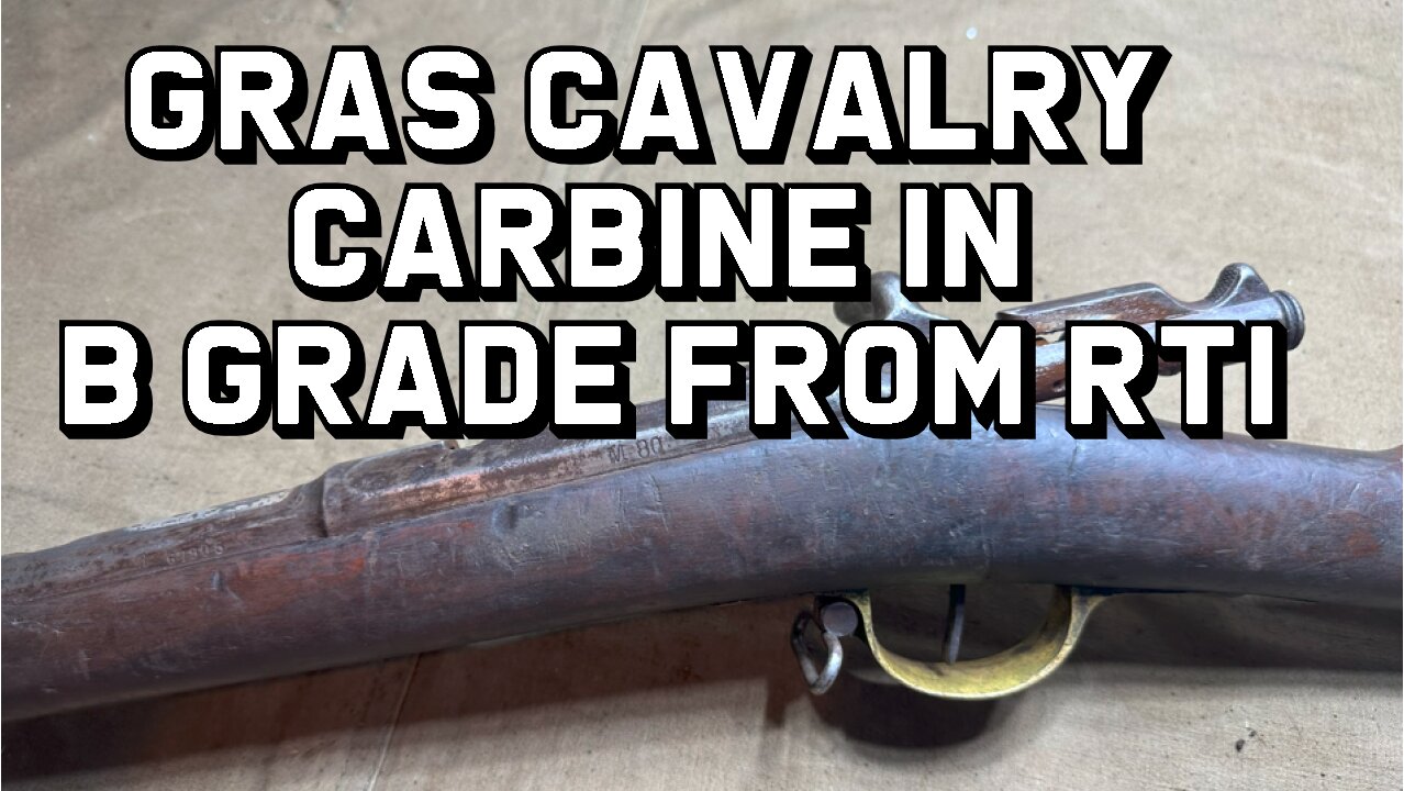 Gras Cavalry Carbine in B Grade from RTI