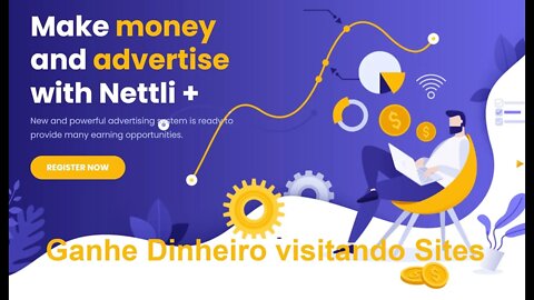 💥NETTLI + 💥 GANHE DINHERIO VISITANDO SITES E ASSISTINDO VÍDEOS💥