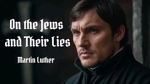 Martin Luther AI translation "On the Jews and Their Lies"