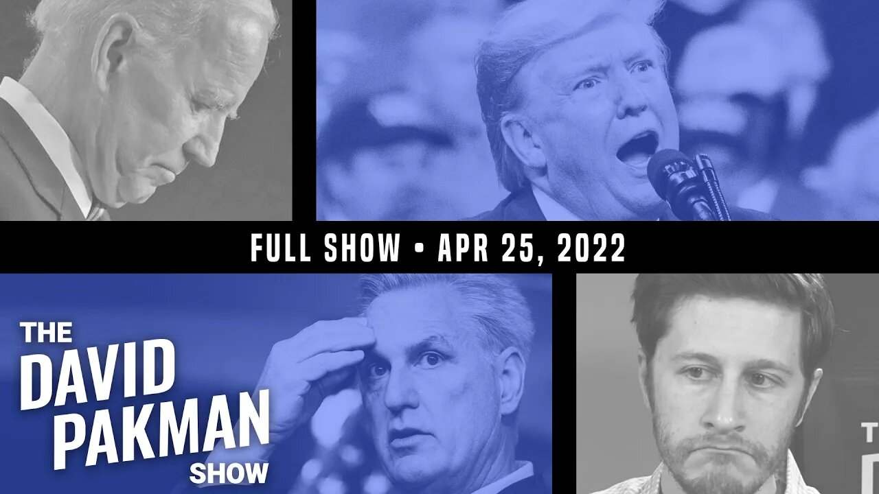 Dems Looking Terrible for 2022, Top GOP Caught on Tape 4/25/22