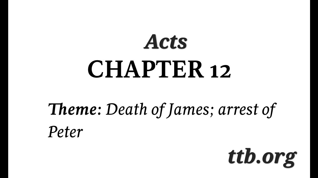 Acts Chapter 12 (Bible Study)