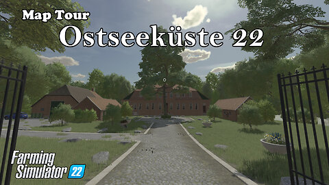 Map Tour | Ostseeküste 22 | Farming Simulator 22